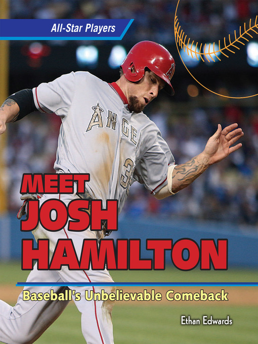 Title details for Meet Josh Hamilton: Baseball's Unbelievable Comeback by Ethan Edwards - Available
